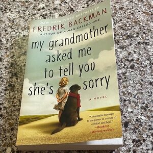 My Grandmother Asked Me to Tell You She's Sorry Book
